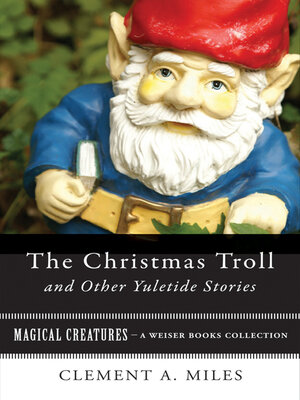 cover image of The Christmas Troll and Other Yuletide Stories